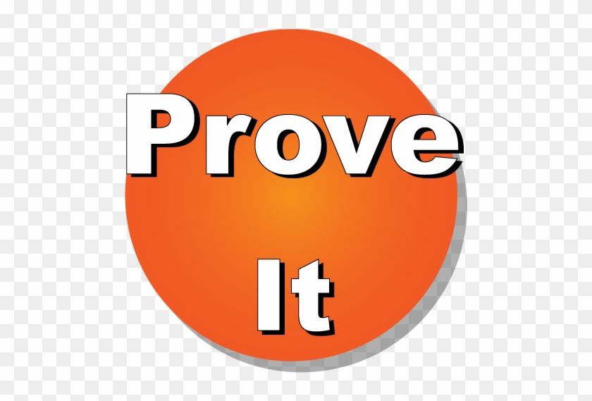 Prove It - Prove It Clipart #421451