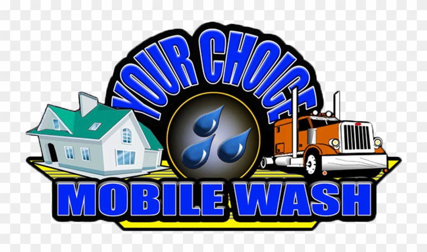 Your Choice Mobile Wash - Mobile Pressure Washing Logo #435156