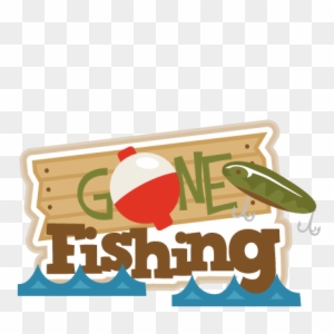 Download Gone Fishing Title Svg Scrapbook Title Fishing Svg Gone Fishing Clip Art Free Transparent Png Clipart Images Download