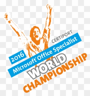Microsoft Office Specialist World Champions Named In - Microsoft Office Specialist World Championship 2017
