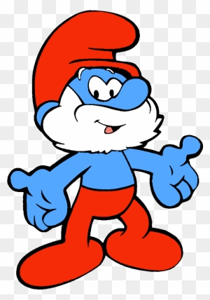 This Morning We Were Talking About The Things Your - Papa Smurf