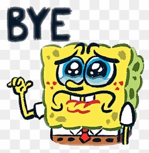 Bye Bobesponja Sad Amarillo Tumblr - Spongebob Squarepants 