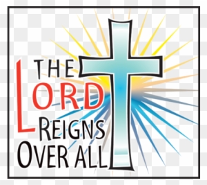 Praise The Lord Clipart - Lord Reigns Over All