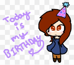 Today Is My Birthday By Jordie Bun Today Is My Birthday Free Transparent Png Clipart Images Download