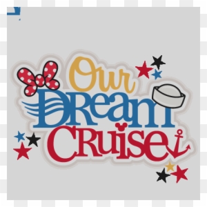 Clip Art Our Dream Cruise Title Free Svg Files For Clip Art Our Dream Cruise Title Free Svg Files For Free Transparent Png Clipart Images Download