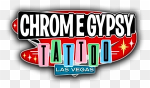 The First Of Las Vegas  Chrome Gypsy Tattoo Vegas  Free Transparent PNG  Clipart Images Download