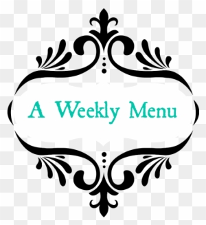 Week's Menu - Thought For My Family - Free Transparent PNG Clipart ...