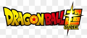 Dragon Ball Super Png Image - Dragon Ball Super Logo Png - Free ...